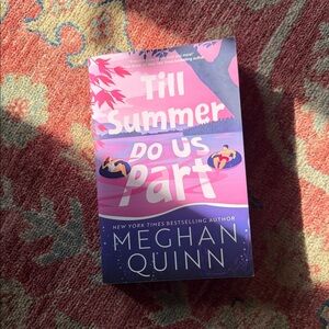 Till Summer Do Us Part Book by Meghan Quinn